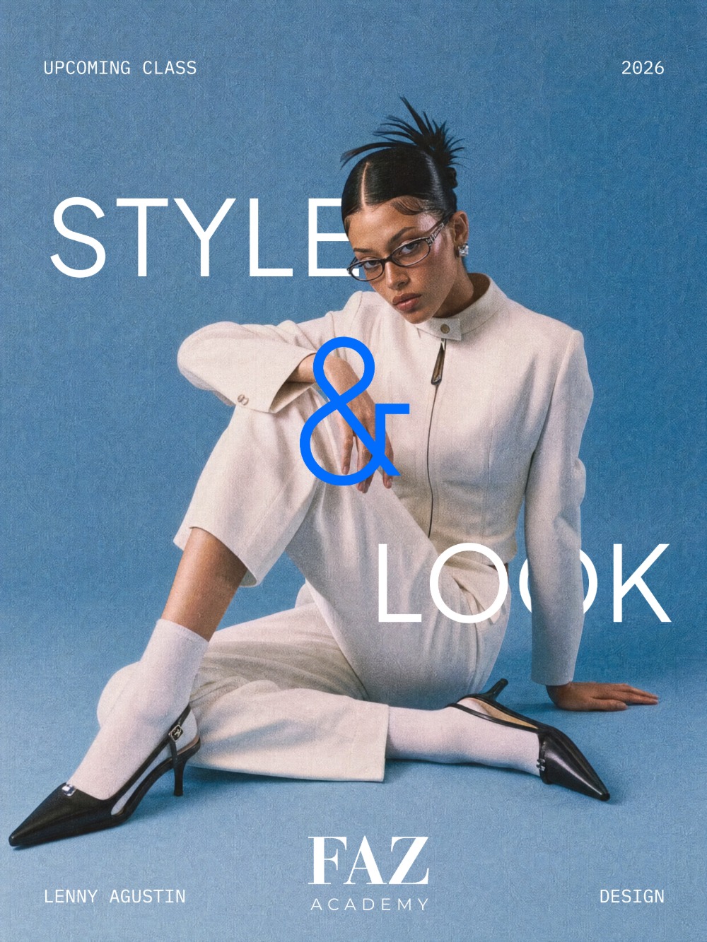 FAZ Academy campaign key visual for the 2026 Style & Look class with Lenny Agustin